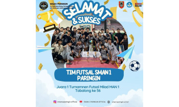 Juara 1 dalam Turnamen Futsal MILAD MAN 1 Tabalong ke-56